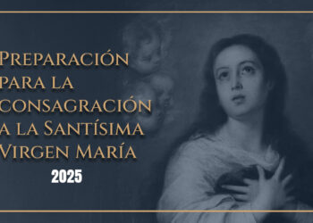 Consagración a la Virgen María 2025