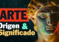 ¿Qué es el arte? Descifremos su significado original