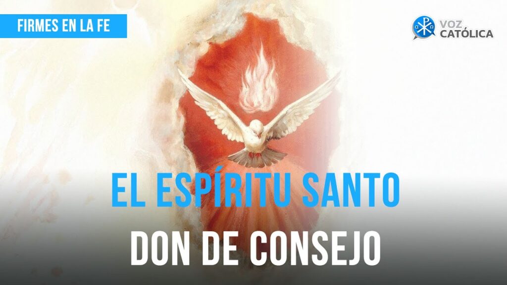 El Espíritu Santo: Don de Consejo | Firmes en la fe - P. Gabriel Zapata