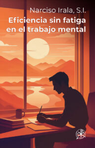 Portada del libro: Eficiencia sin fatiga en el trabajo mental