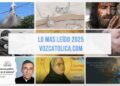 Lo más visto en vozcatolica.com 2025