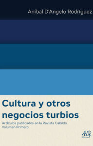 Portada del libro: Cultura y otros negocios turbios