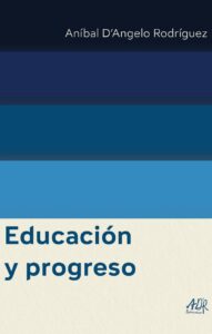 Portada del libro: Educación y progreso