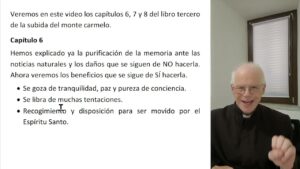 33 Subida del Monte Carmelo - Capítulos 3.6-8