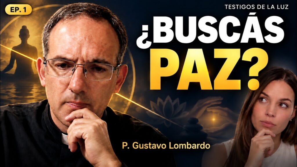 P. Gustavo Lombardo: la Nueva Era es budismo disfrazado | Testigos de la Luz
