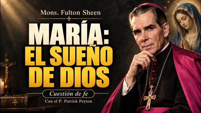 María el Sueño de Dios - Beato Mons. Fulton Sheen